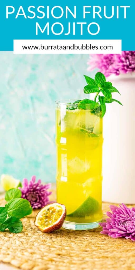A passion fruit mojito on a straw placemat with mint and flowers around it and text overlay on top of the photo.