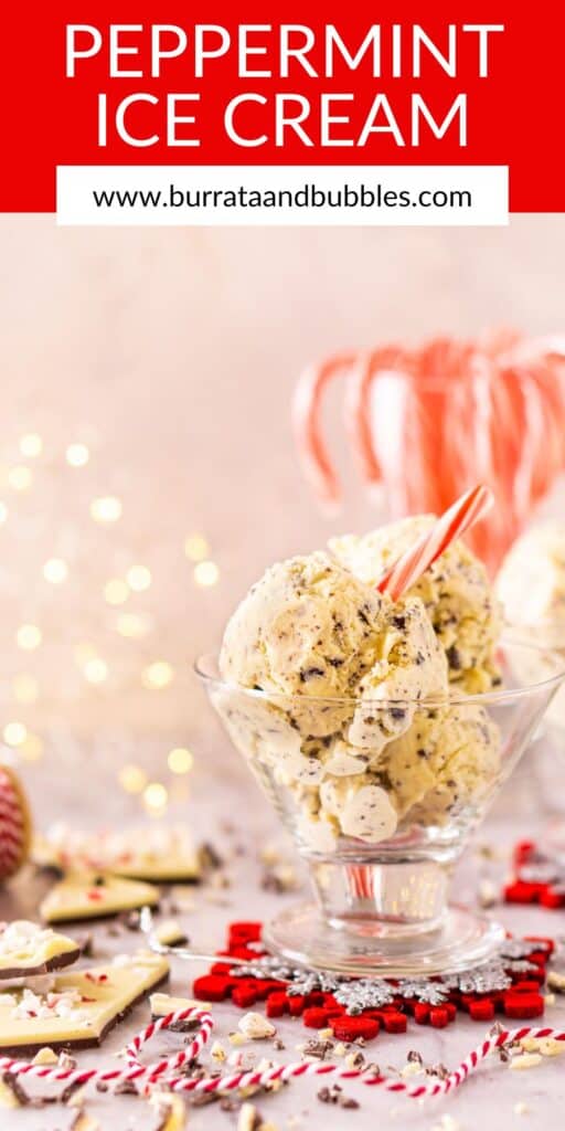 A glass cup filled with the peppermint bark ice cream with holiday decor around it and text overlay on top of the image.